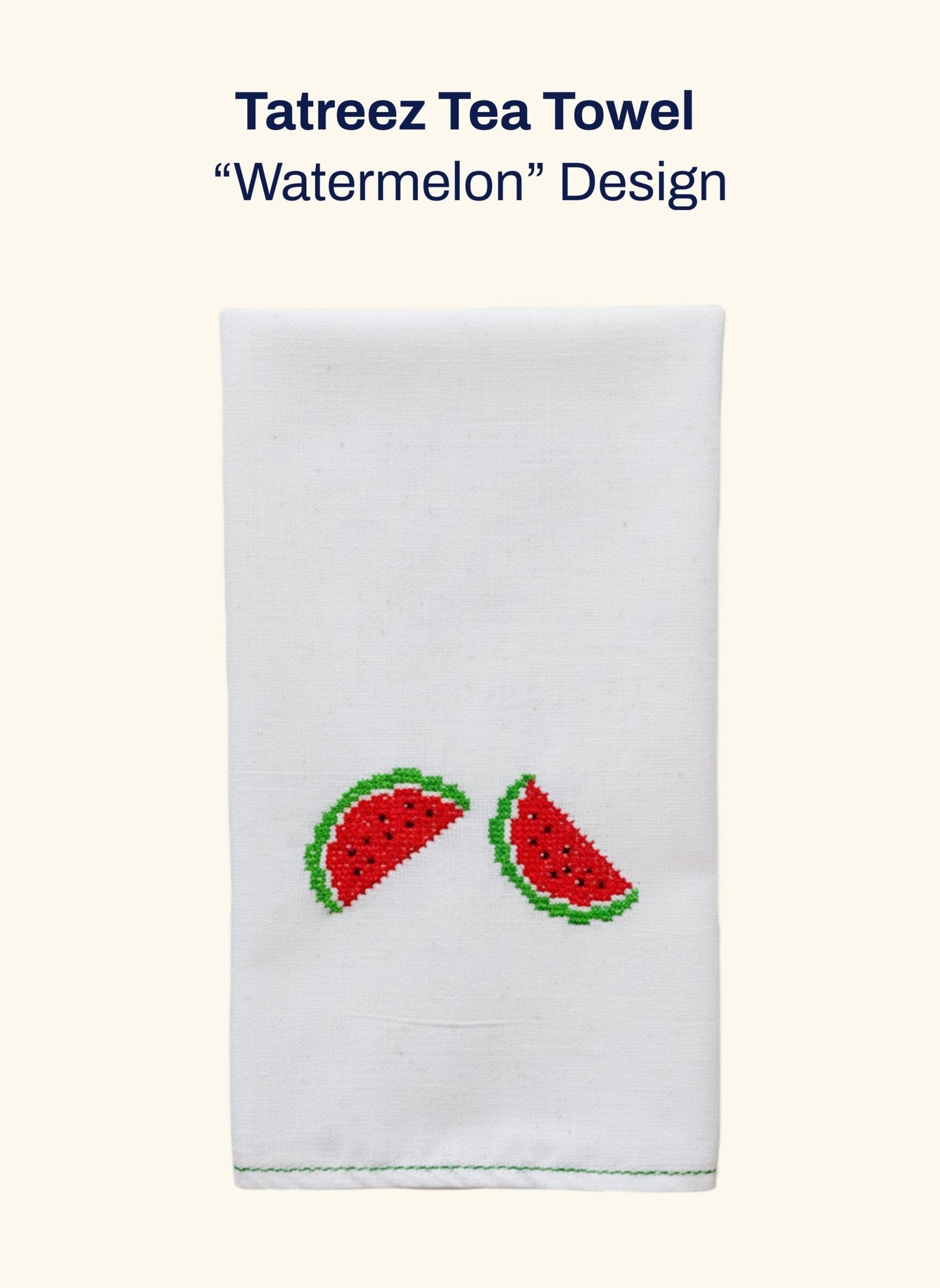 Tatreez Tea Towel with Watermelon design, hand-embroidered by Darzah artisans in the West Bank.